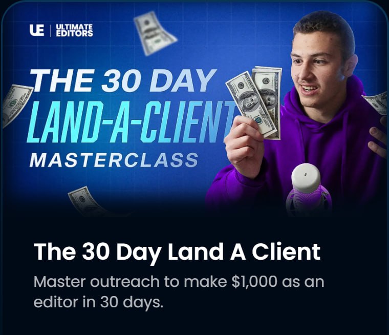 30 Day Land-A-Client Masterclass ($599)